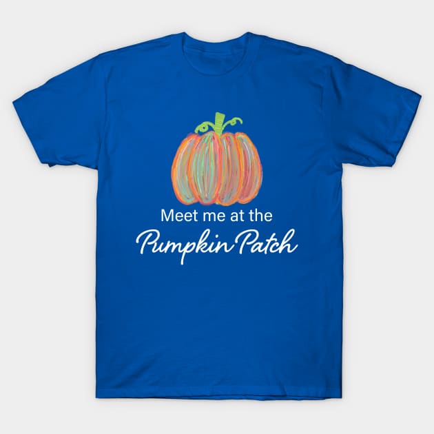 meet me at the pumpkin patch T-Shirt by ithacaplus